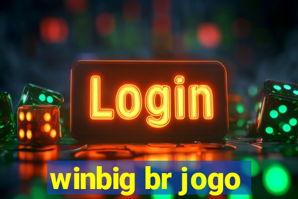 winbig br jogo